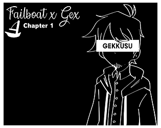 Failboat x Gex: Chapter 1 (2022)icon