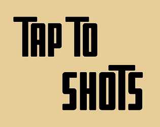 TAP TO SHOTS APK