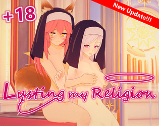 Lusting my religion(NSFW +18)[Version 0.7.5.1] APK