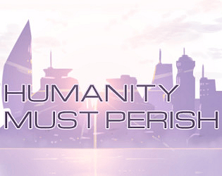 Humanity Must Perish APK