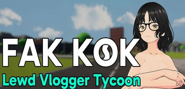 Fak Kok: Lewd Vlogger Tycoon APK