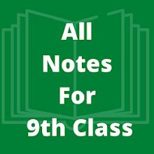 All subjects Notes For Class 9 icon