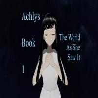 Achlys Book 1: The World As She Saw It APK