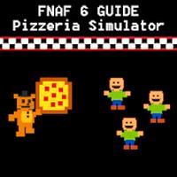 FNAF 6 : Freddy Fazbear's Pizzeria Simulator Guide icon