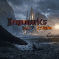 Dragonworks: Rage & Evolutionicon