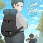 Camp With Mom Mod APK