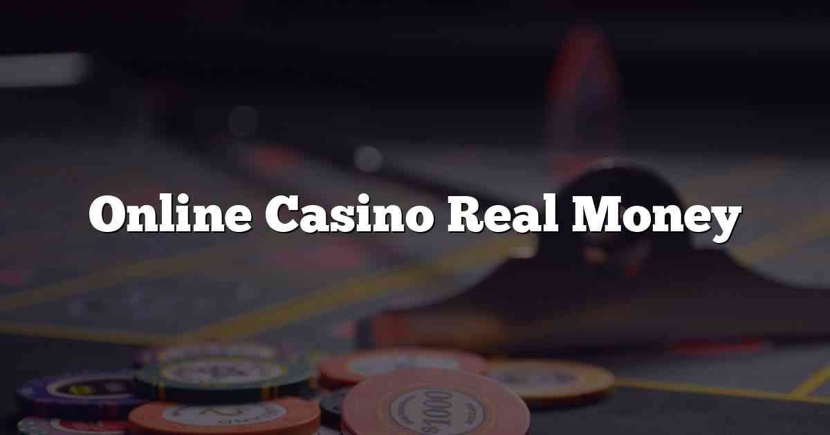 The Viability of Online Casino Games for Real Money