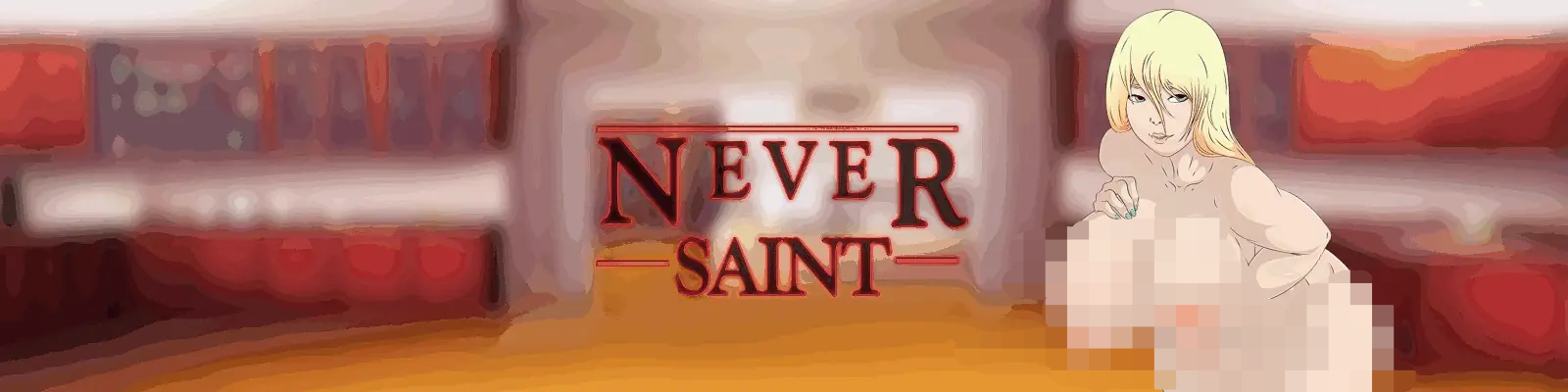 Never Saint [v0.19] [Saint Voice]