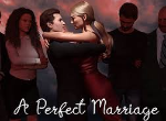 A Perfect Marriage Walkthrough & Gameplay Videos News